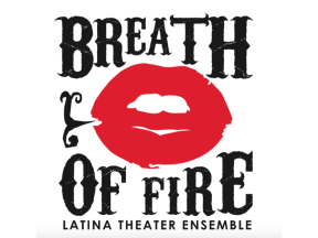 Profile Picture for Breath of Fire Latina Theater Ensemble